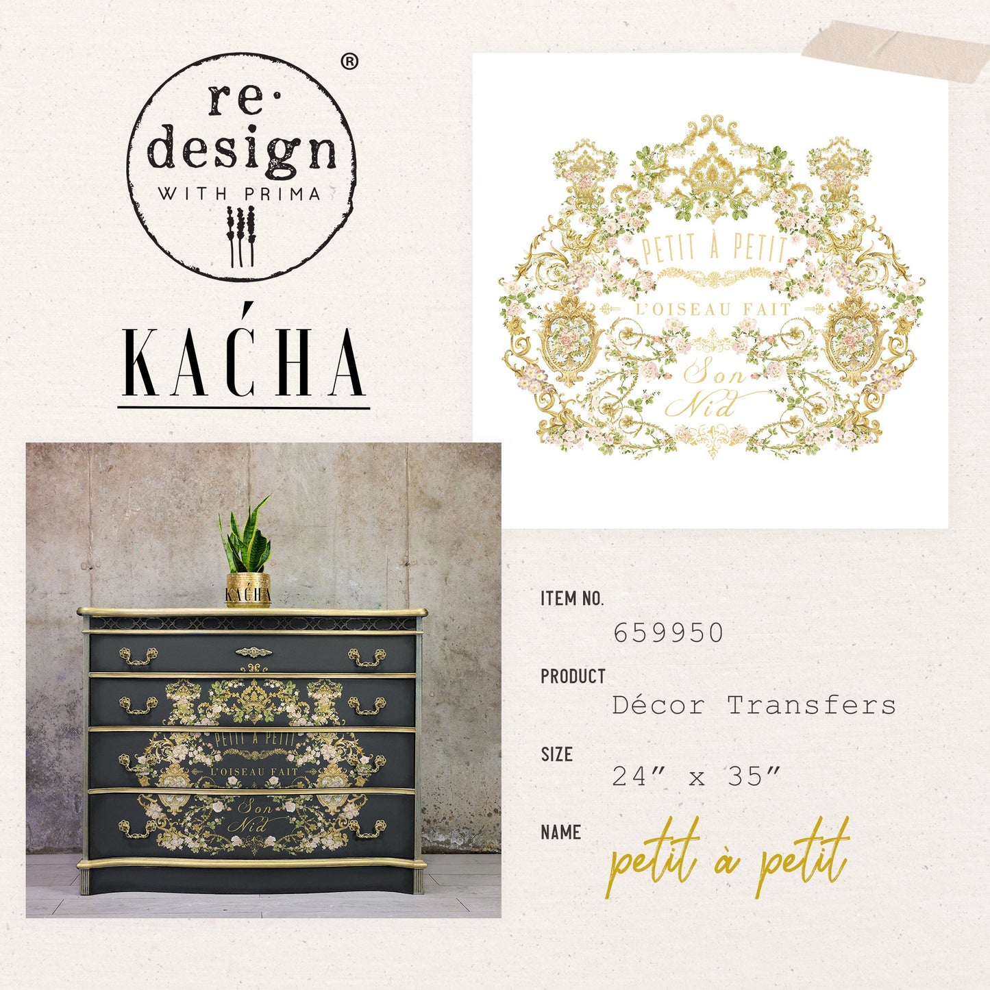 Petit A Petit - Kacha - Decor Transfer